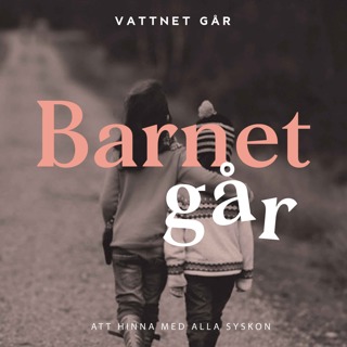 509. Barnet Går: Lisa, "Min magkänsla sa till mig att det var något som inte stämde"