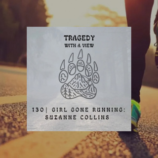 130 | Girl Gone Running: Suzanne Collins