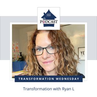 Transformation with Ryan L
