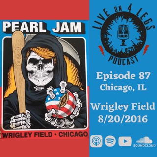 Episode 87: Wrigley Field Night 1 - 8/20/16
