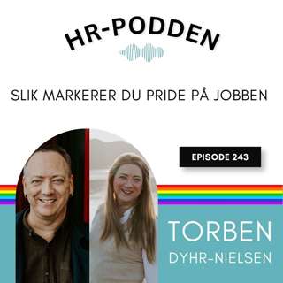 243: Slik markerer du PRIDE på jobben med Torben Dyhr-Nielsen