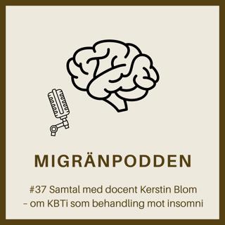Samtal med docent Kerstin Blom – om KBTi som behandling mot insomni