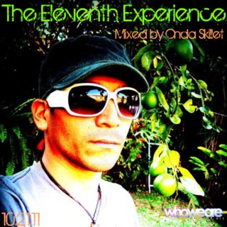 The Eleventh Experience - Mixed by Onda Skillet