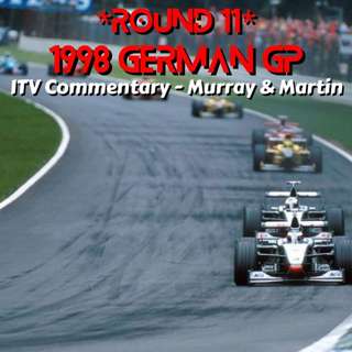 1998 German GP *Round 11* (Murray/Martin Commentary)