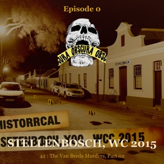 MURDERED: Van Breda Family (Part 2 of 2) | Stellenbosch, WC 2015