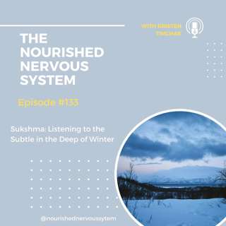Sukshma: Listening to the Subtle in the Deep of Winter