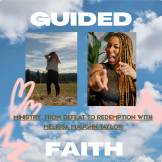 Ministry, Defeat and Redemption With Melissa Maughn Taylor