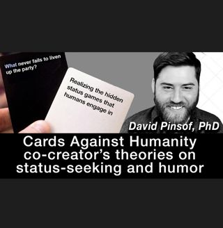 Are you seeking status without even knowing it? Cards Against Humanity's David Pinsof thinks so
