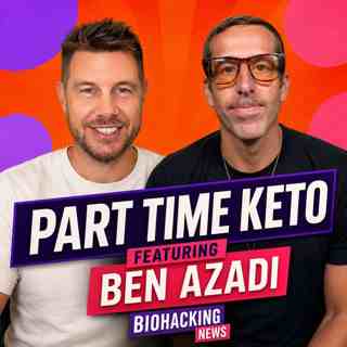 Part-Time Keto (feat. Ben Azadi) #715
