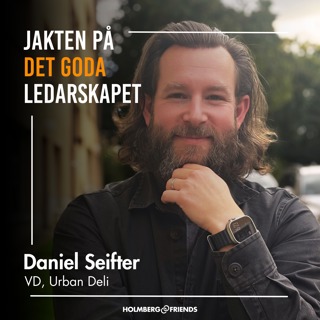 Ledarskap handlar om att också kliva fram, inte bara göra - Daniel Seifter