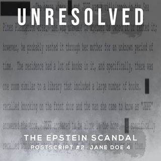 The Epstein Scandal (Postscript #2: Jane Doe 4)