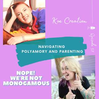 Navigating Polyamory and Parenting