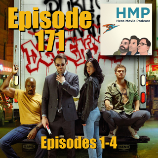 Episode 171- The Defenders Ep 1-4