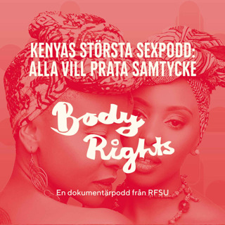 Kenyas största sexpodd: alla vill prata samtycke