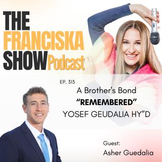 A Brother's Bond "REMEMBERED" Yosef Guedalia HY"D - with Asher Guedalia