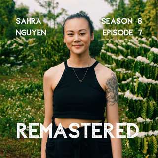 Remastered: Vietnamese American Woman On A MISSION To Transform The Coffee Industry