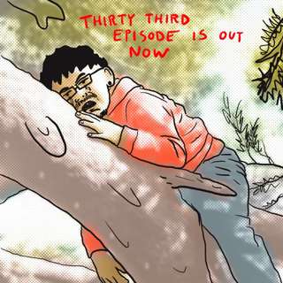 The Thirty Third Episode