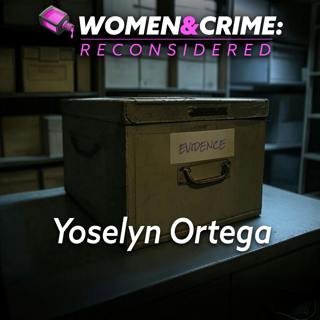 Reconsidered: Yoselyn Ortega