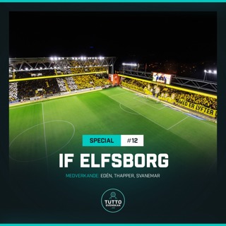 SPECIAL #12 - IF Elfsborg