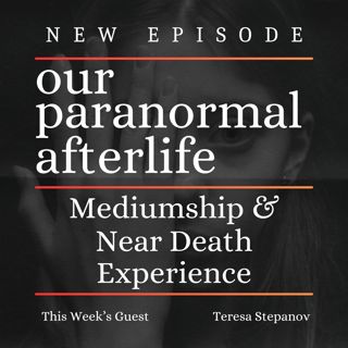 Mediumship & Near Death Experience