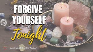 Sleep Meditation 🤍 Gentle Self-Forgiveness & Inner Peace