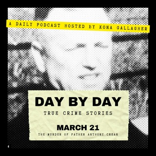 March 21 - The Murder of Father Anthony Crean