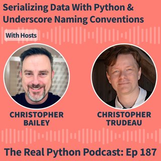 Serializing Data With Python & Underscore Naming Conventions