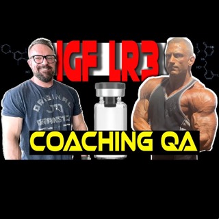 Blood Sweat & Gear 211 : IGF-LR3 Our Experiences