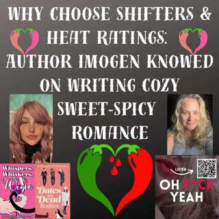 Why Choose Shifters and Heat Ratings: Author Imogen Knowed on Writing Cozy Sweet Spicy Romance