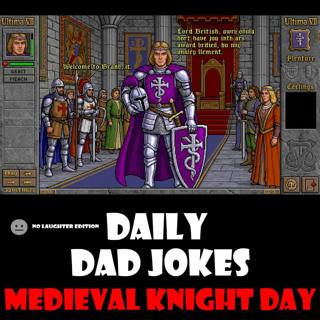 [No Laughter Version] Medieval Knight Day! 15 of the best "sir" jokes! 22 September 2026
