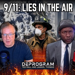 EPA and NYC Lied About 9/11 Air Quality | DeProgram with Ted Rall and Jamarl Thomas