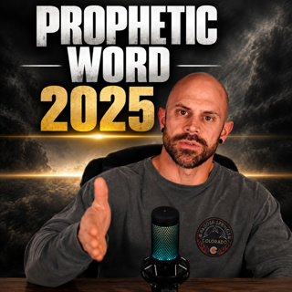 Prophetic Word 2025 Ep. 25