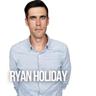 Ryan Holiday: On Merging Creativity and Business