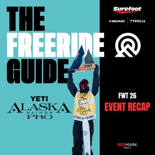 EVENT RECAP - YETI Alaska Haines Pro | FWT26