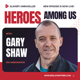 Heroes Among Us - Conversation with Gary Shaw