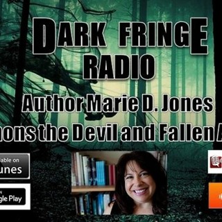 Dark Fringe Radio #035 Interview with Marie D. Jones