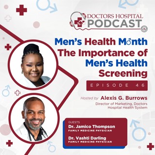 Men's Health Month with Dr. Vashti Darling & Dr. Jamico Thompson