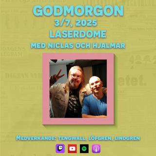 3/7, 2025 - Laserdome med Niclas Löfgren & Hjalmar Lindgren