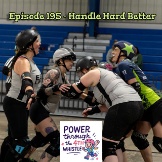 195 - Handle Hard Better