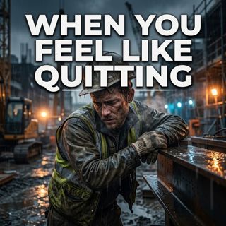 WHEN YOU FEEL LIKE QUITTING – Powerful Motivational Speech