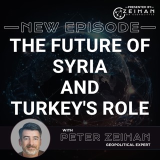 The Future of Syria and Turkey's Role || Peter Zeihan