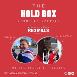 The Hold Box Red Mills Special #1: The Basics of Feeding