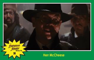 Raiders of the Lost Ark Minute 30: Herr McCheese, with Prof. Christy Porter