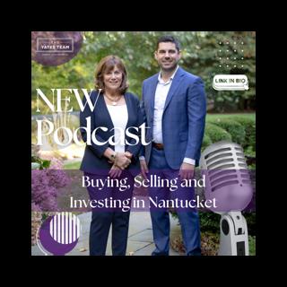 Buying, Selling, and Investing in Nantucket