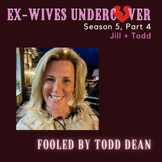 S5E19: Fooled by Todd Dean | Jill | 4 of 9 | As Seen on Netflix's Love Con Revenge