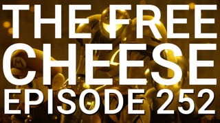 The Free Cheese Episode 252: Okay, Who Won Though?