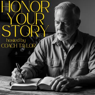 Why This Podcast Exists: The Story Behind Honor Your Story