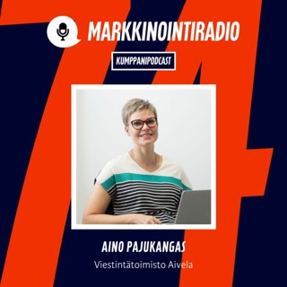 74: Aino Pajukangas: Miten asiantuntijasta noustaan brändiksi