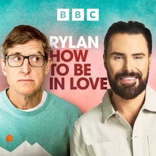Introducing... Rylan: How to Be in Love featuring Louis Theroux
