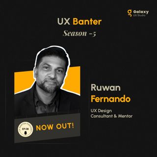 Behind the Scenes of Game UX with Ruwan Fernando, S5, Ep. 8